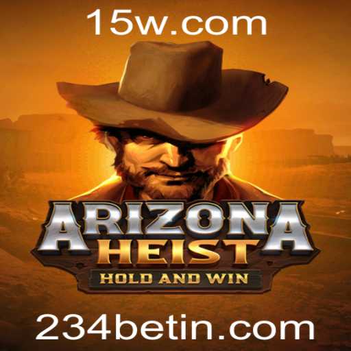 Descubra a Aventura de ArizonaHeist: Um Guia Completo e Atualizado