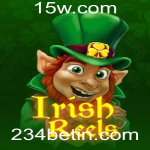 Descubra IrishReels: O Jogo Emocionante da 234bet