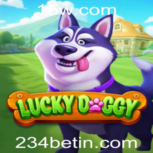 Descubra o Empolgante LuckyDoggy e as Oportunidades na 234bet
